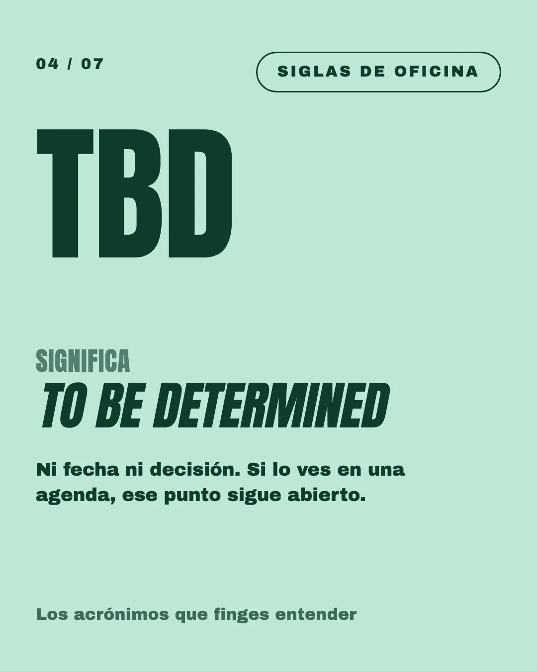Lámina: TBD, to be determined.