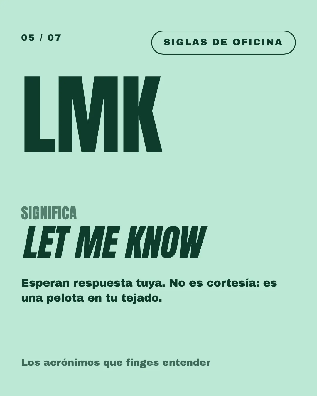 Lámina: LMK, let me know.