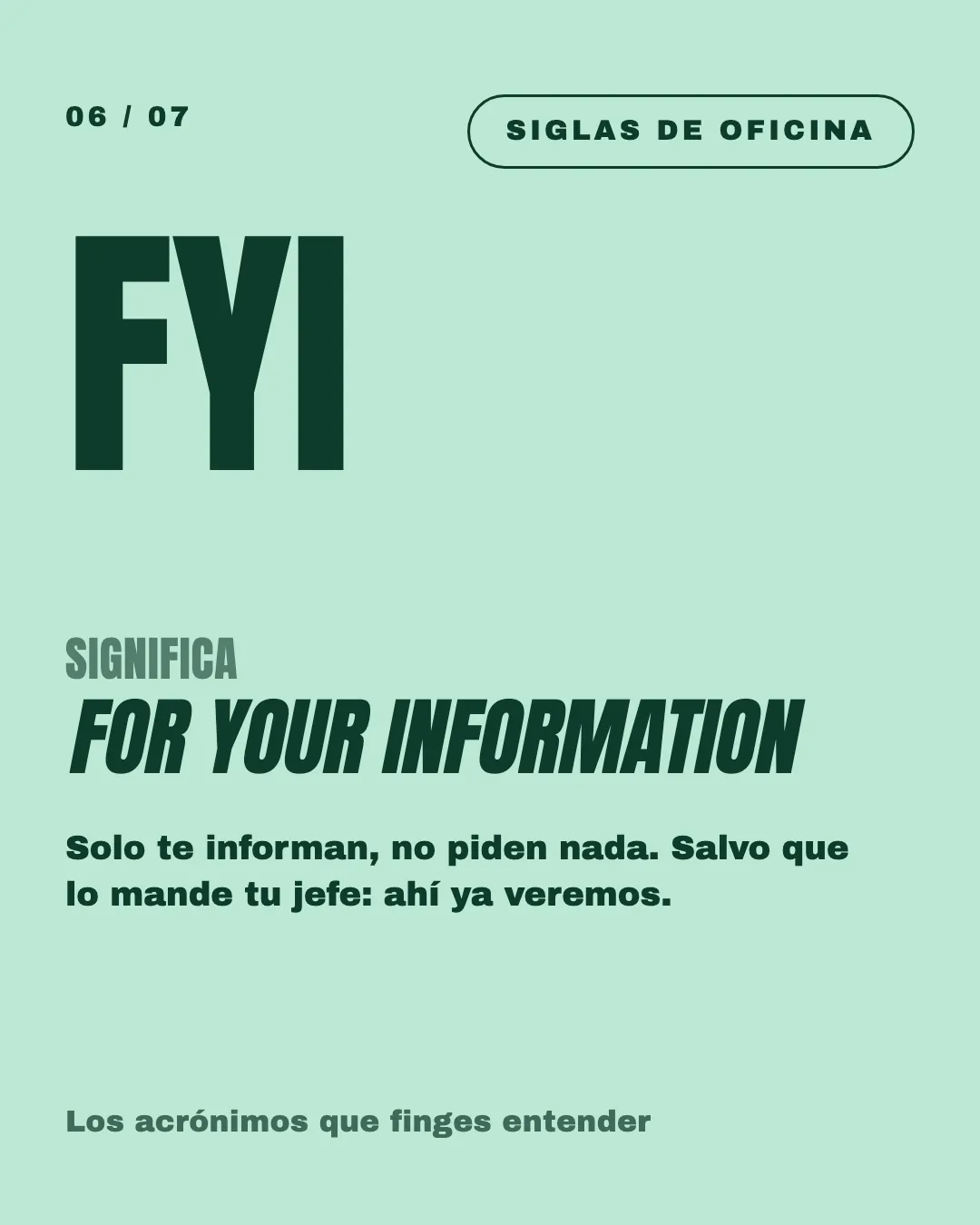 Lámina: FYI, for your information.