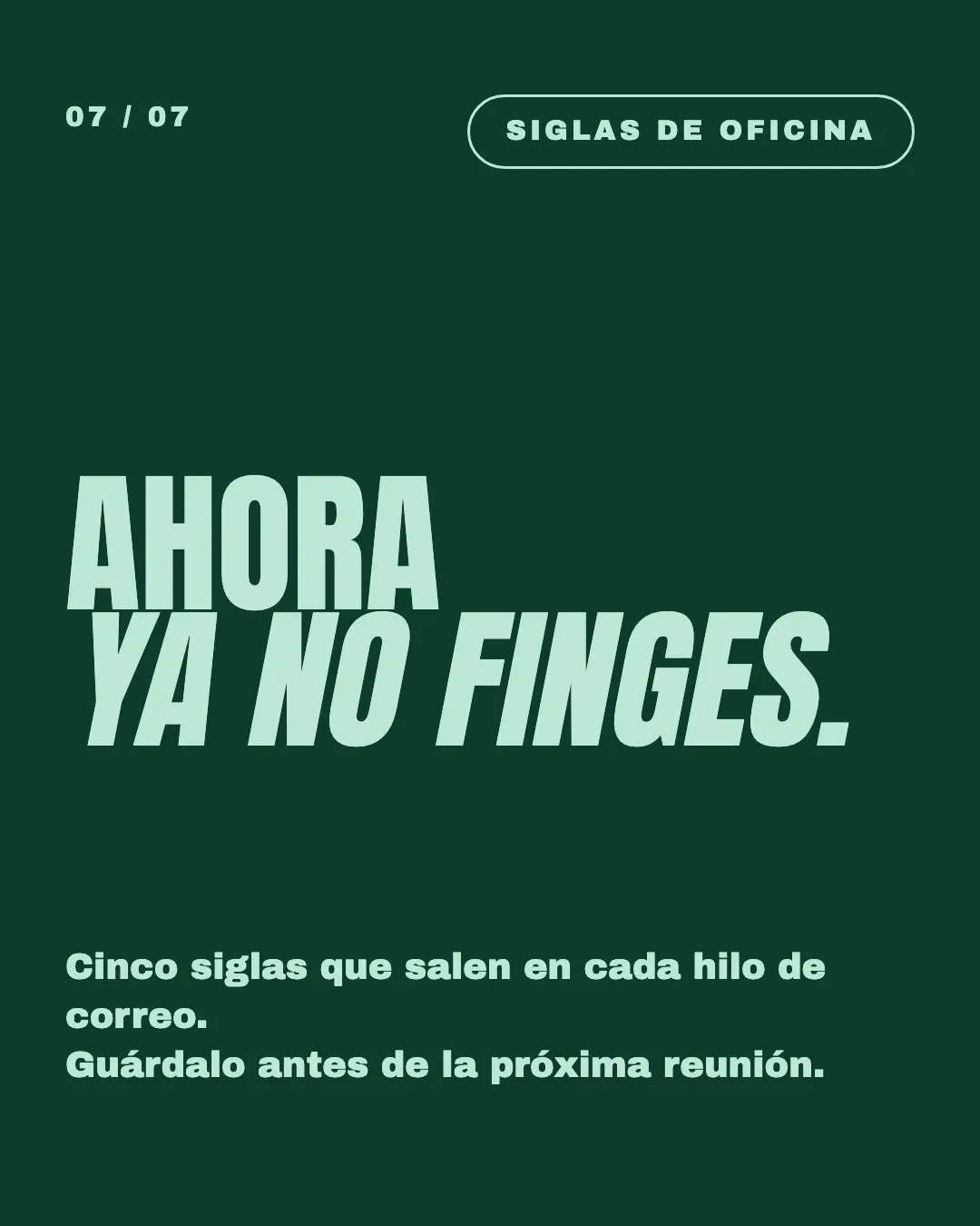 Cierre: ahora ya no finges.