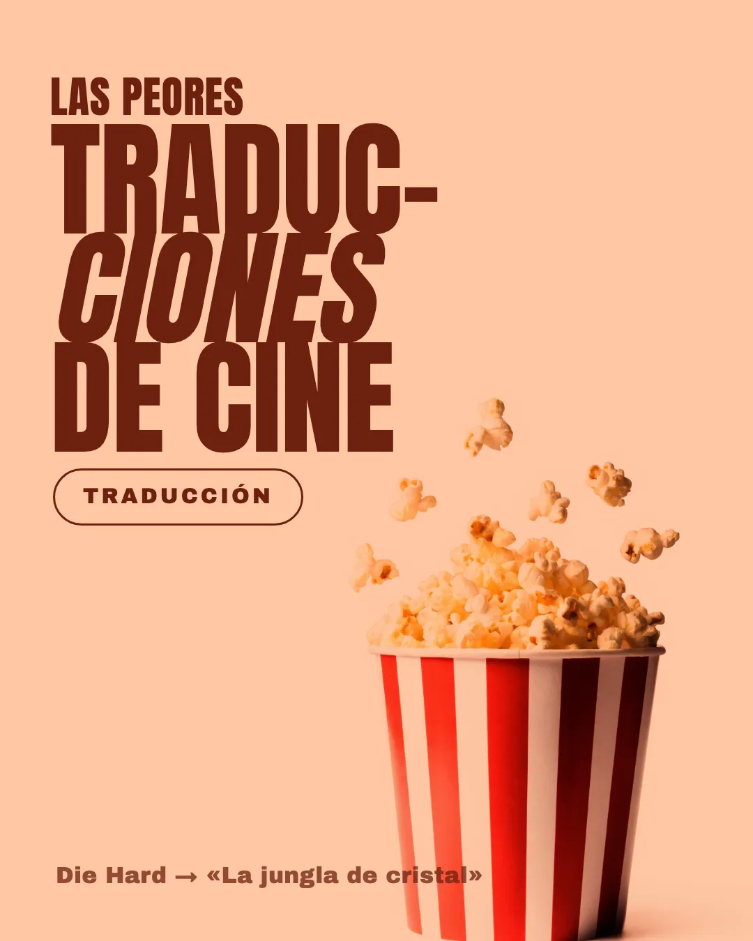 Pieza sobre las traducciones de títulos de cine.
