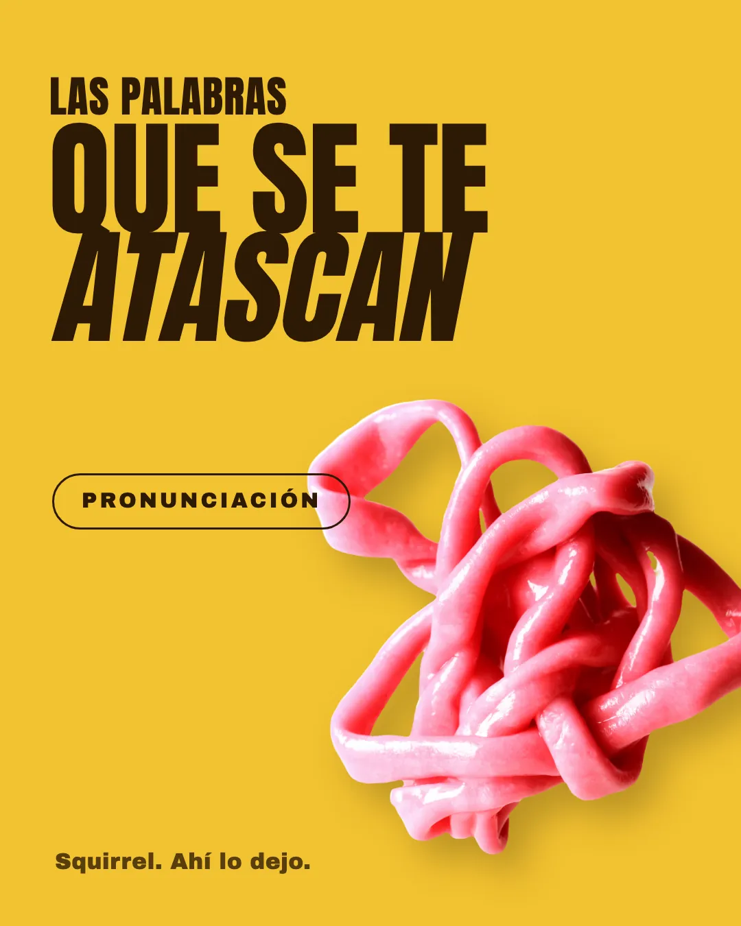 Pieza sobre las palabras difíciles de pronunciar.